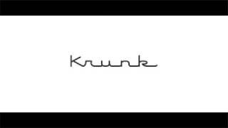 KRUNK X SNRD