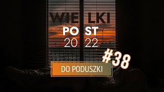 Ks. Mirosław Maliński | Do poduszki [#38]