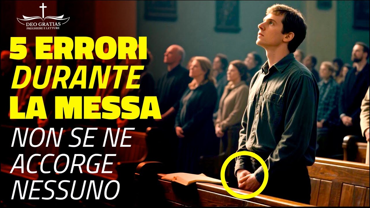 5 errori che tutti fanno a Messa (e non se ne accorgono)