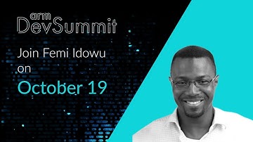 Meet the Arm DevSummit Speakers: Femi Idowu from Microsoft