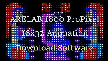 16x32 Animation with ARELAB 1800 ProPixel Software