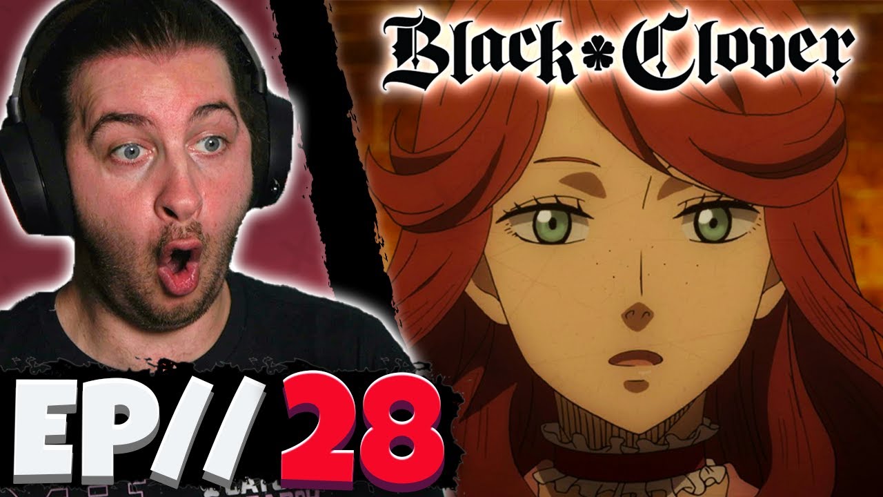 THE RED HEAD AT THE MIXER!! // Black Clover Episode 28 REACTION Anime