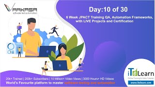 Day 10 of 30 6 week JPACT Training QA, Automation Frameworks, with LIVE Projects and Certification