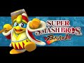King Dedede's Theme – Super Smash Bros. Brawl