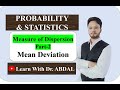 Mean Deviation | Measure of Dispersion | Probability and Statistics | By Dr. ABDAL