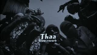 Thaa Baliye [ slowed-reverb ] song | instragram trending song | varindar brar