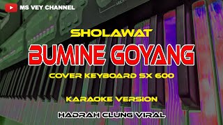 BUMINE GOYANG - HADRAH CLUNG VIRAL - KARAOKE VERSION