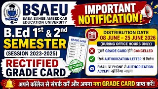 BSAEU B.Ed 1st &amp; 2nd Semester Rectified Grade Card Notice 2026 | New Grade Card Distribution Update 