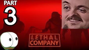 Forsen Plays Lethal Company with Streamsnipers - Part 3