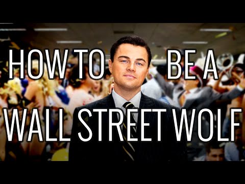 How To Be a Wall Street Wolf - EPIC HOW TO