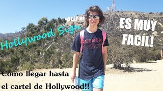 Como llegar al cartel de Hollywood facil!!! Hollywood Sign / Darcox