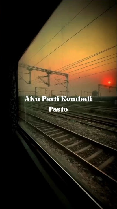 Aku Pasti Kembali - Pasto