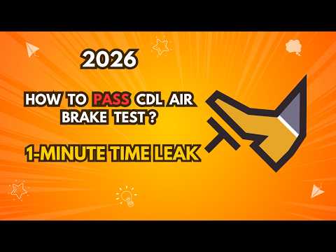 2026 CDL Air Brake Test – 1 Minute Leak Check Step by Step