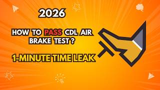 2026 Cdl Air Brake Test 1 Minute Leak Check Step By Step