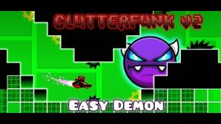 I beat Clutterfunk V2 (Easy demon by Neptune)