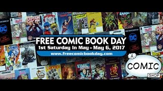 A Comic Show: Free Comic Book Day 2017