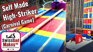 Home made High-Striker I Carnival Game