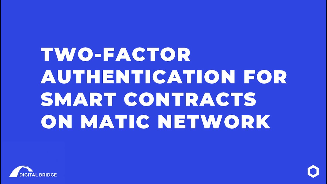 Two-factor Google Authenticator for Smart Contracts with a Chainlink Oracle on Matic Network