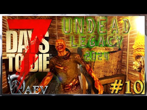 Видео: 7 Days To Die MOD Undead Legacy 😈 День 10
