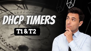 DHCP Lease TIme || DHCP Renew And Rebind || T1 & T2 || DHCP 4