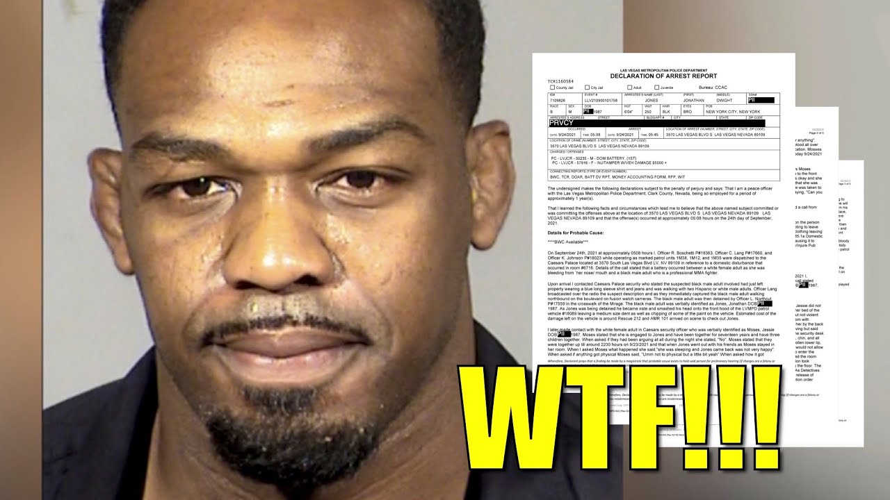 Jon Jones COMPLETE Police Report, With CRAZY Details of The EVENT