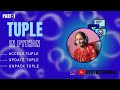 Day 11 | Tuple in Python (Part – 1) | Python for Machine Learning, Data Science & Analytics