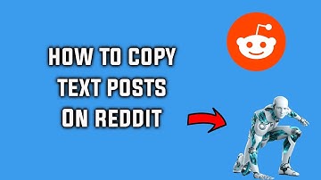 How to Copy and Paste a Reddit Text Post