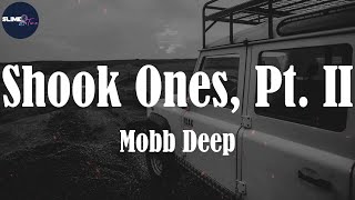 Mobb Deep, "Shook Ones, Pt. II" (Lyric Video)