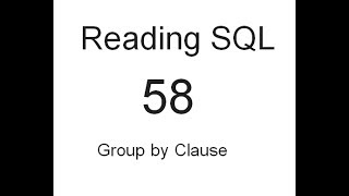 Group By Clause: SQL Tutorial 58
