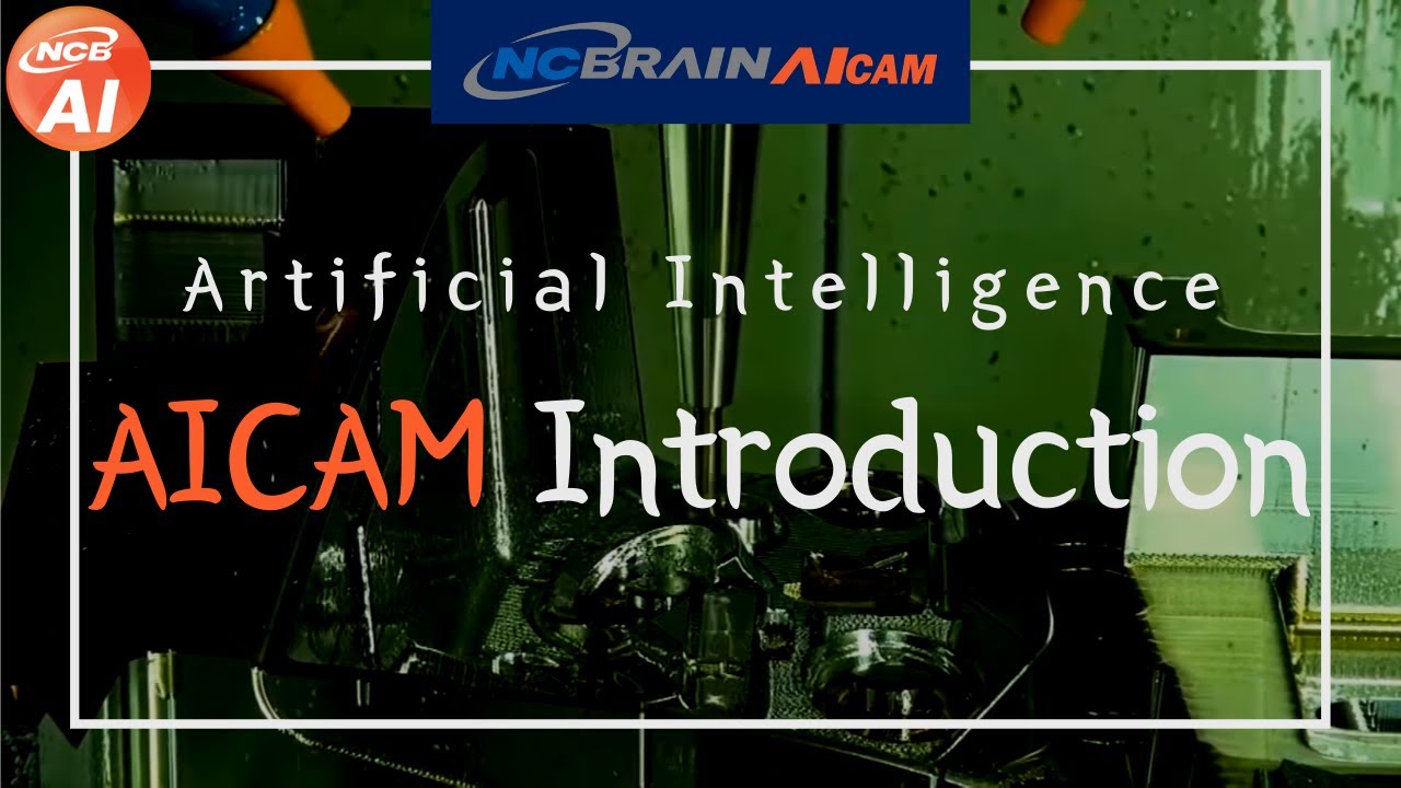 [NCBrain AICAM] What's NEW in 2018 Realize Smart Factory with New