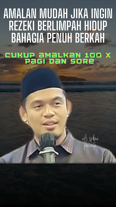 AMALAN MUDAH HIDUP BERKAH DAN REZEKI MELIMPAH #buyarrazyhasyim