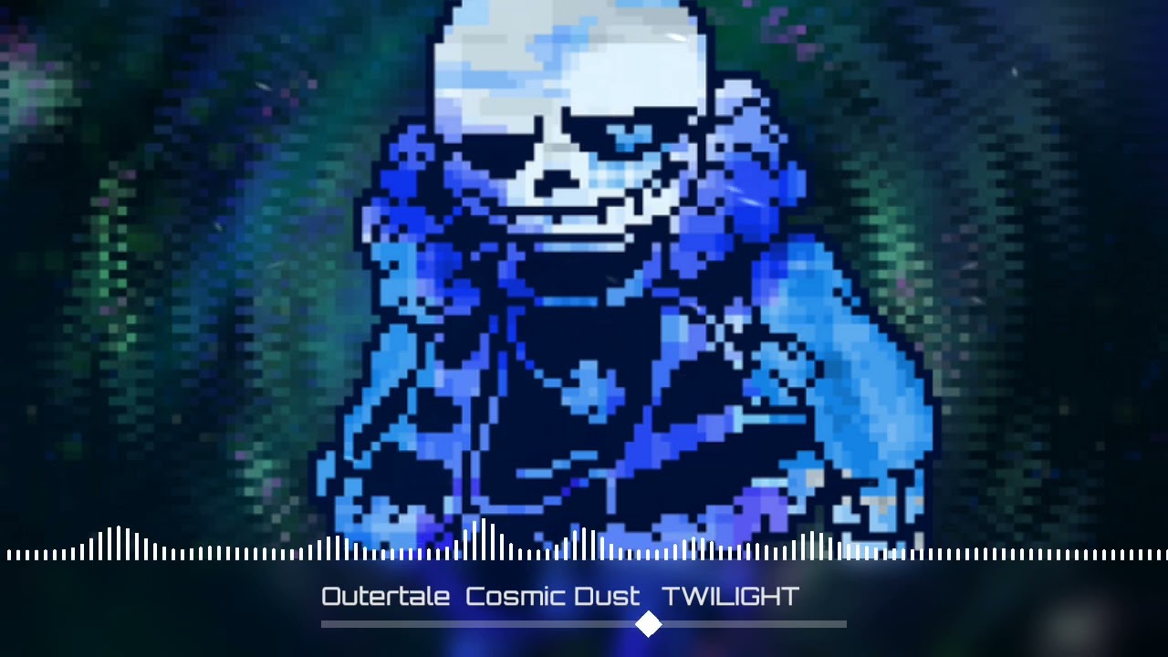 [OuterTale: Cosmic Dust] - (TWILIGHT) {Cover}