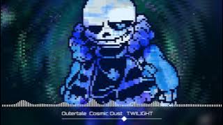 [OuterTale: Cosmic Dust] - (TWILIGHT) {Cover}