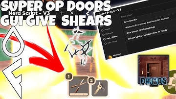 [SUPER OP] DOORS GUI GIVE SHEARS TOOL (AND CUT WALLS) | HYDROGEN • FLUXUS