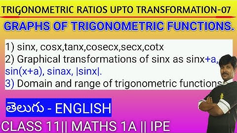TRIGONOMETRY 07/ Graphs of Trigonometric Functions - Domain and Range/ class 11/maths 1A