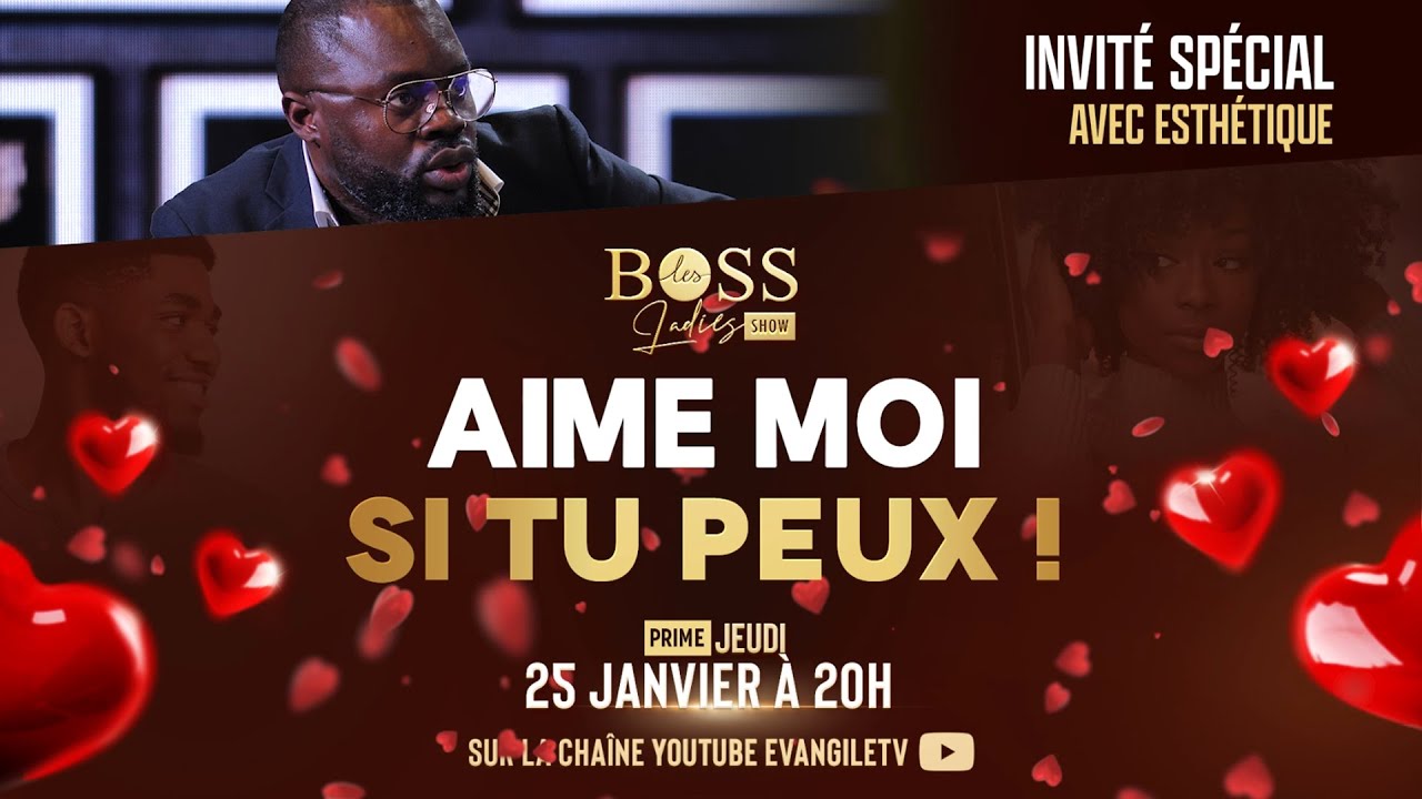 Aime Moi Si Tu Peux ! - Les Boss Ladies Show avec Esthétique - YouTube
