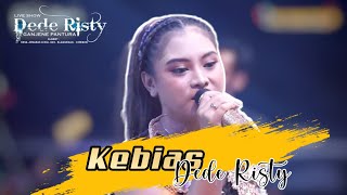 KEBIAS VOC. DEDE RISTY || GANJENE PANTURA (DEDE RISTY) || LIVE DESA TELAGASARI- LELEA - INDRAMAYU