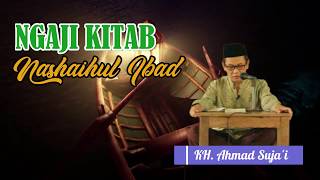 3 6 Perkara Yang Merusak Hati  Nashoihul Ibad  Kh Ahmad Sujai  Ngaji Ramadhan