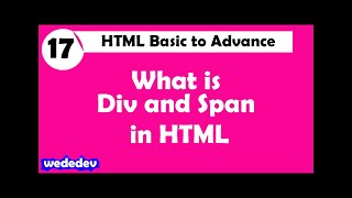 HTML Tutorial || span tag & div tag ||  Part- 17