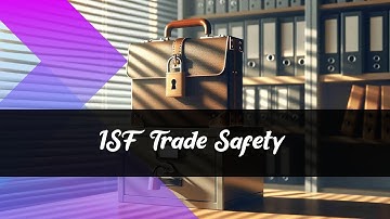 ISF: Ensuring Cargo Security in International Trade!