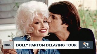 Dolly Parton delaying tour