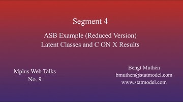 Using Mplus to Investigate Direct Effects in LCA: Segment 4: ASB Example
