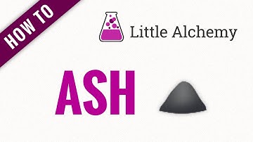 How to make ASH in Little Alchemy