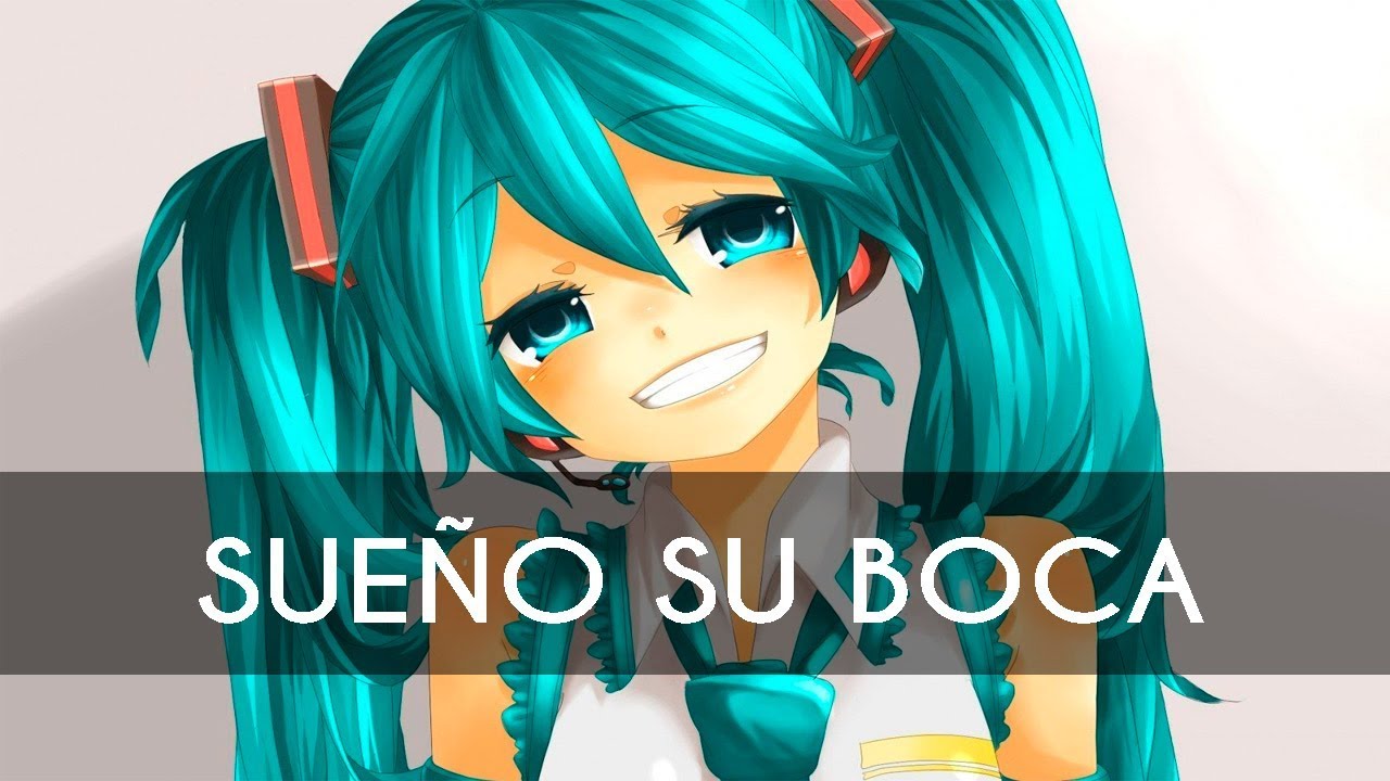 Nightcore - Raul - Sueño su boca