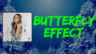 Tenille Arts - Butterfly Effect (Lyrics)