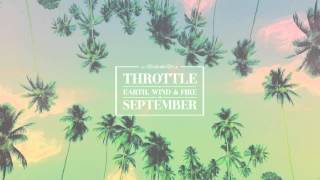 Video thumbnail of "Throttle x Earth, Wind & Fire - September (Official Audio)"