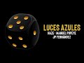 HAZE - Luces Azules VIDEOLYRICS ft JP FERNÁNDEZ & MANUEL EL POPEYE (Prod. ASTROPHONIK)