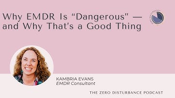 Why EMDR Is Dangerous — and Why That’s a Good Thing [Why Women Go To Therapy Series]