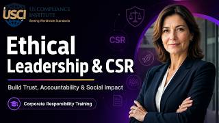 Ethical Leadership & Corporate Social Responsibility Course