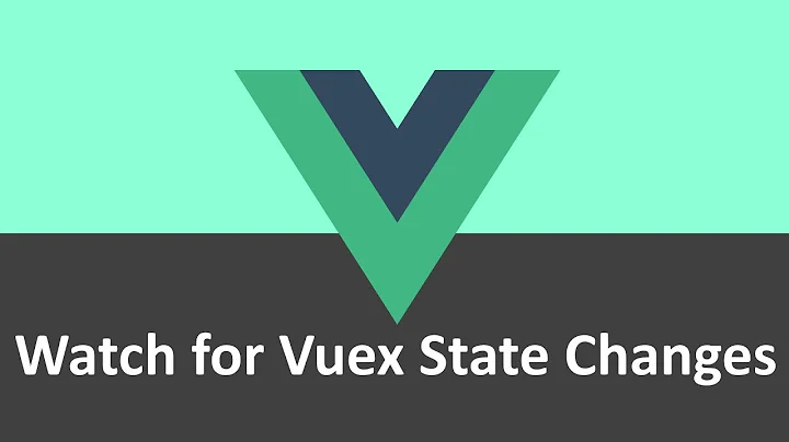 Learn Vue.js (RU) - Watch for Vuex State Changes